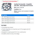 thumbnail image 2 of Auxiliary Fan Assembly - Compatible with 2008 - 2020 Dodge Grand Caravan 2009 2010 2011 2012 2013 2014 2015 2016 2017 2018 2019, 2 of 2
