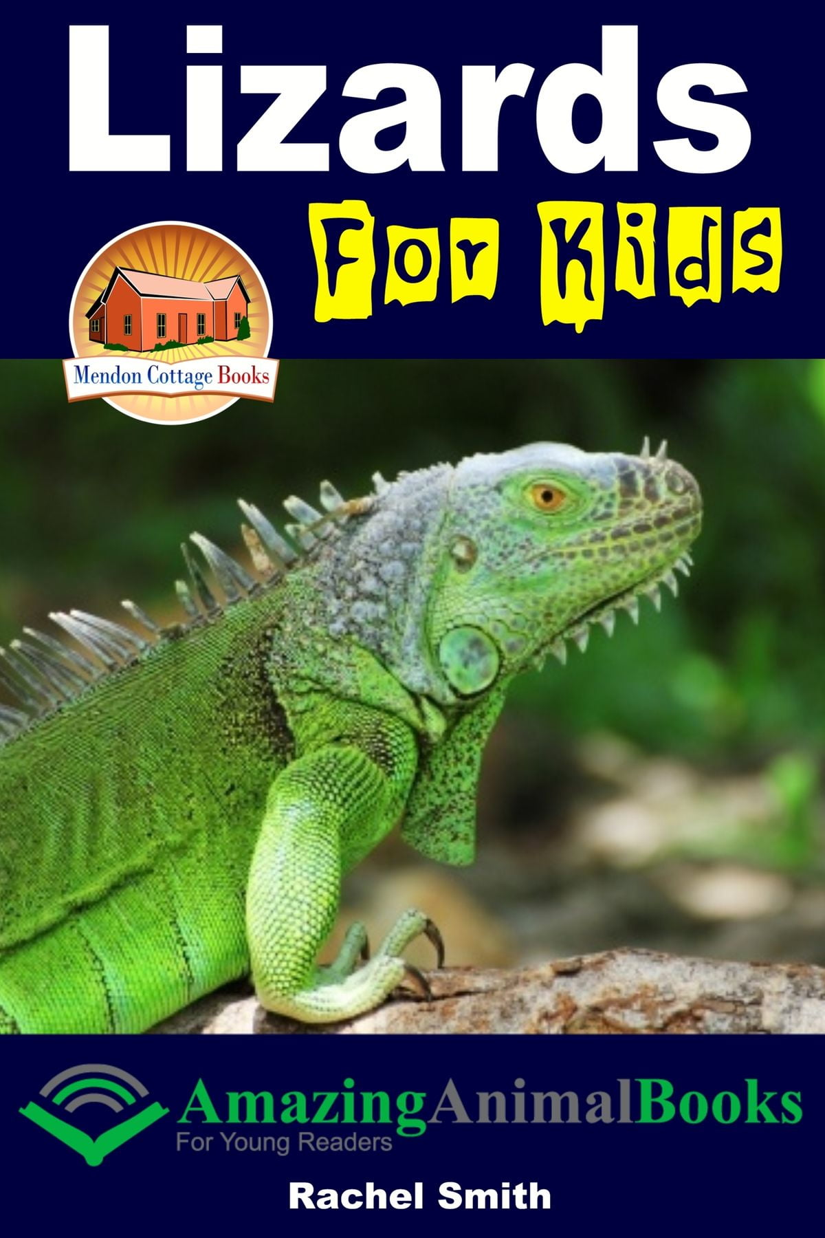 Lizards For Kids: Amazing Animal Books for Young Readers - eBook