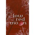 thumbnail image 2 of Low Red Moon (Low Red Moon (Cloth)), 2 of 2