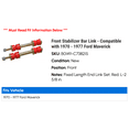 thumbnail image 2 of Front Stabilizer Bar Link - Compatible with 1970 - 1977 Ford Maverick 1971 1972 1973 1974 1975 1976, 2 of 2
