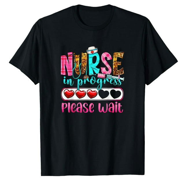 AALJY Nurse In Progress Please Wait Nursing School Future Nurses T-Shirt