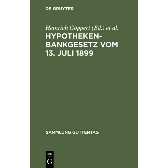 Sammlung Guttentag Hypothekenbankgesetz vom 13. Juli 1899, Book 51, (Hardcover)