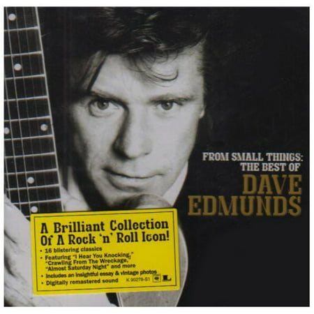 From Small Things: The Best Of Dave Edmunds (Remaster)