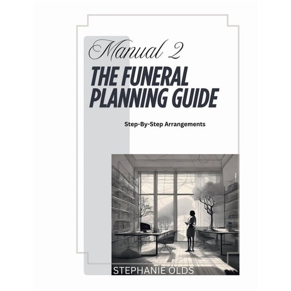 Manual 2: The Funeral Planning Guide, (Paperback)