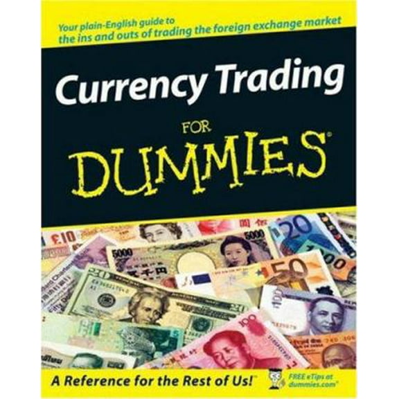 Pre-Owned Currency Trading for Dummies (Paperback) 0470127635 9780470127636