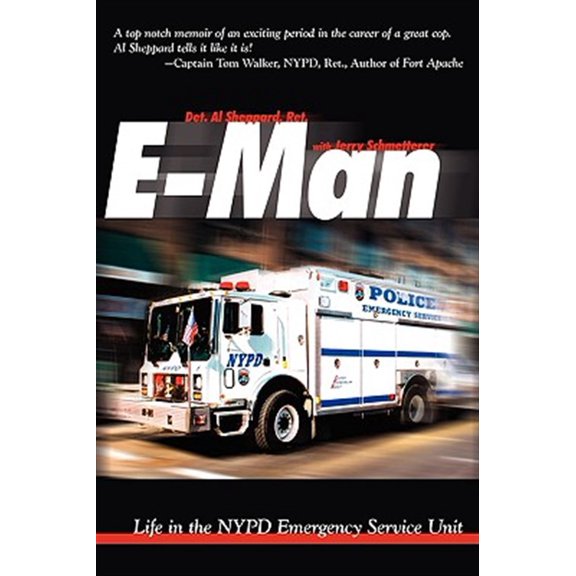Pre-Owned E-Man: Life in the NYPD Emergency Service Unit Paperback Al Sheppard, Jerry Schmetterer
