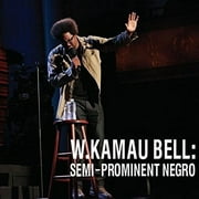 Kamau w. Bell - Semi-prominent Negro - Punk Rock - CD