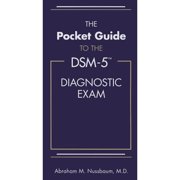 Pre-Owned The Pocket Guide to the Dsm-5(r) Diagnostic Exam (Paperback 9781585624669) by Abraham M Nussbaum