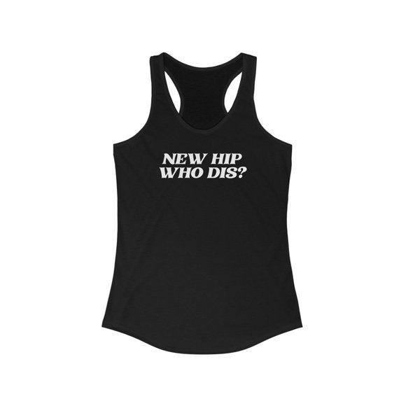 Hip Surgery Replacement Tank Top Gifts Shirt Womens Sleeveless