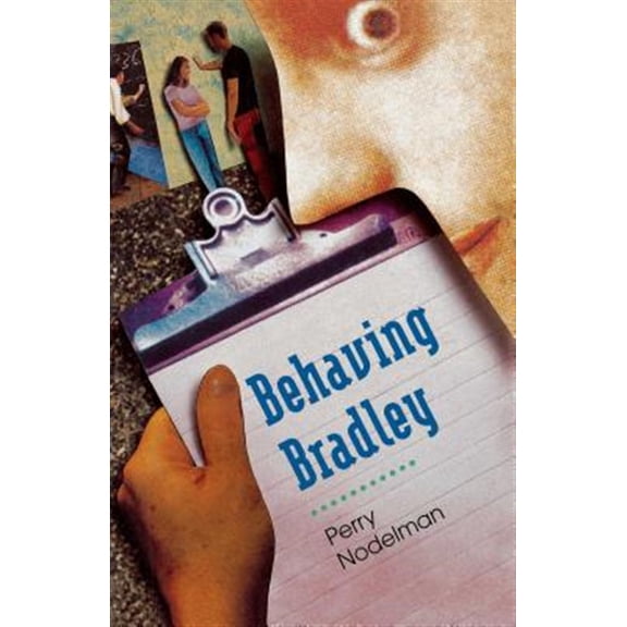 Pre-Owned Behaving Bradley (Paperback)