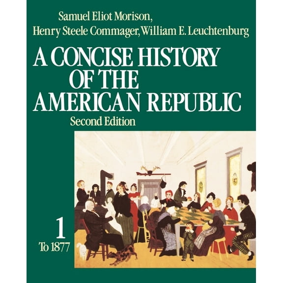 A Concise History of the American Republic, (Paperback)