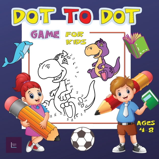 Dot To Dot Game For Kids Ages 4 8 Challenging And Fun Dot To Dot Puzzles For Kids Toddlers Boys And Girls Ages 4 6 6 8 Paperback Walmart Com
