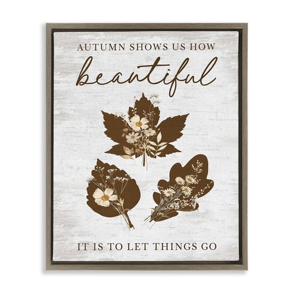 Stupell Industries Farmhouse Autumnal Beauty Phrase Brown Floating Frame Canvas Art, 17 x 21, by Lettered and Lined
