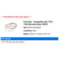 thumbnail image 2 of Fuel Hose - Compatible with 1978 - 1985 Mercedes-Benz 300CD 1979 1980 1981 1982 1983 1984, 2 of 2