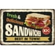 thumbnail image 1 of Sándwiches frescos y deliciosos, los mejores de la ciudad, letreros de hojalata vintage de comida rápida, letrero de hojalata, divertido arte de pared, pintura, decoración de hierro, 1 of 9