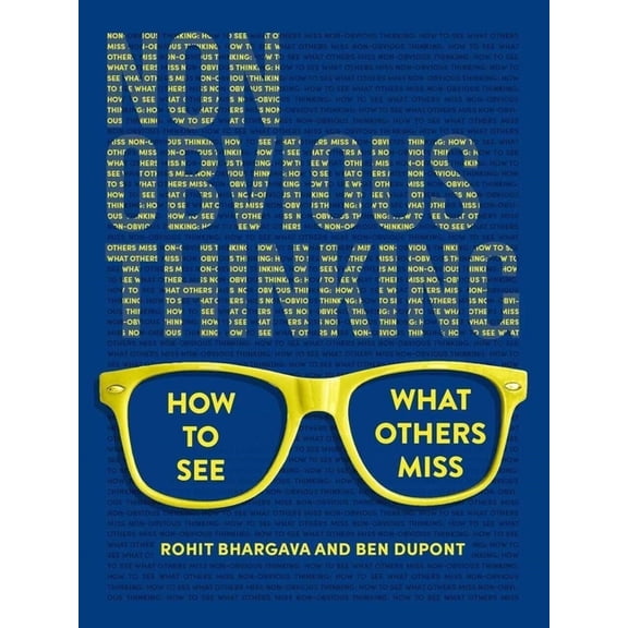 Non-Obvious Thinking: How to See What Others Miss, (Hardcover)