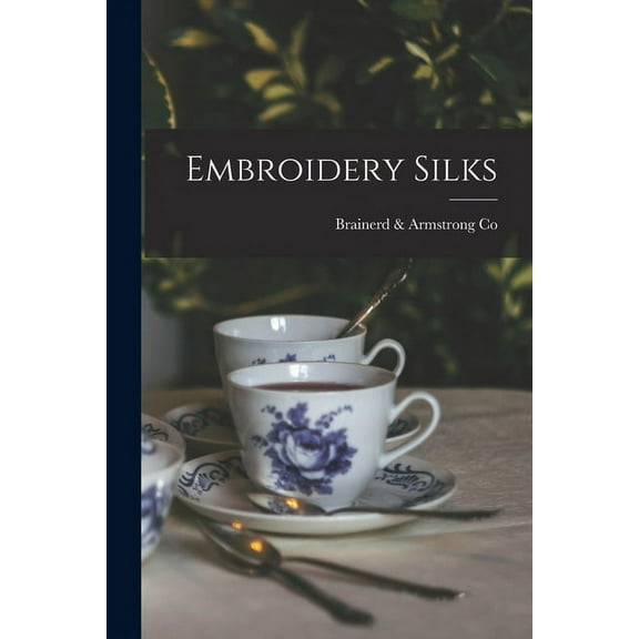 Embroidery Silks (Paperback)