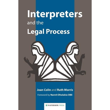 Interpreters and the Legal Process (Paperback)