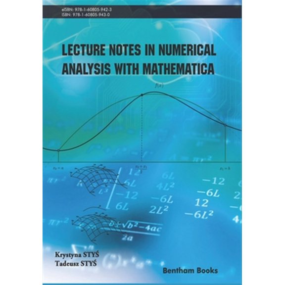 Pre-Owned Lecture Notes in Numerical Analysis with Mathematica (Hardcover) by Tadeusz StyZ, Krystyna StyZ