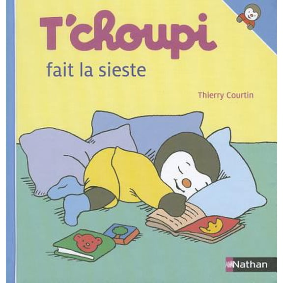 Pre-Owned T'choupi fait la sieste (31) (Hardcover) 2092022350 9782092022351