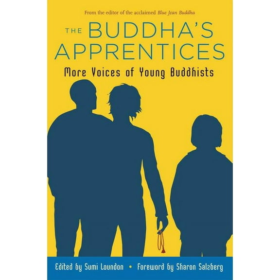 The Buddha's Apprentices : More Voices of Young Buddhists (Paperback)