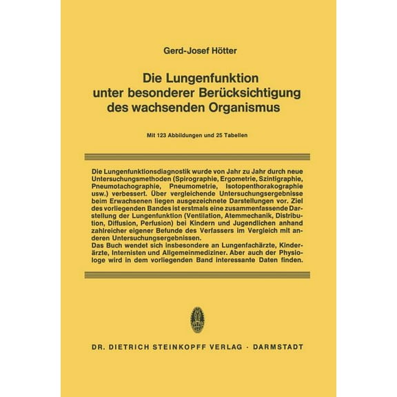 Die Lungenfunktion Unter Besonderer BerÃ¼cksichtigung Des Wachsenden Organismus, (Paperback)