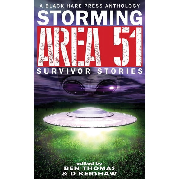 Black Hare Writers' Group Storming Area 51: Survivor Stories, Book 1, (Paperback)