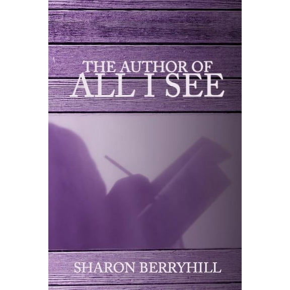 Author of All I See