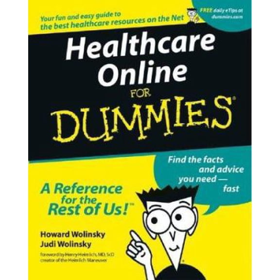 Pre-Owned Healthcare Online For Dummies? (Paperback) 0764506846 9780764506840
