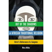 Hippo: Out of the Shadows of African Traditional Religion: Christ's Deliverance of a Sangoma (Paperback)