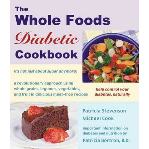 Pre-Owned The Whole Foods Diabetic Cookbook (Paperback) 157067129X 9781570671296
