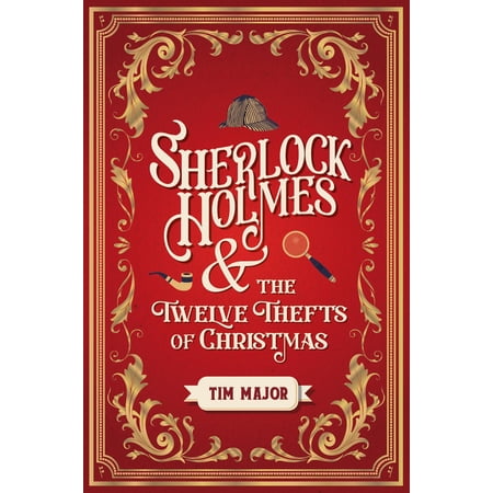 Pre-Owned Sherlock Holmes and the Twelve Thefts of Christmas (Paperback) 1803361948 9781803361949