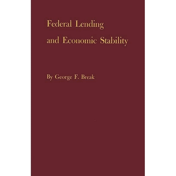 Federal Lending and Economic Stability, (Hardcover)