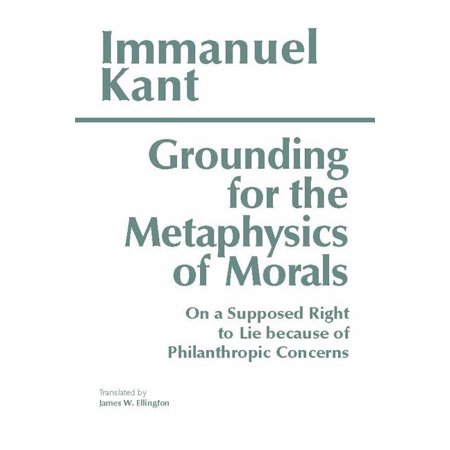 ISBN 9780872201668 product image for Hackett Classics: Grounding for the Metaphysics of Morals : with On a Supposed R | upcitemdb.com