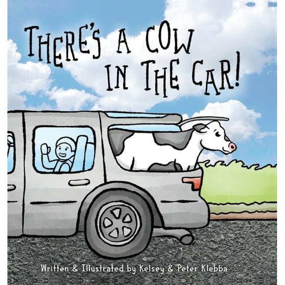 There's A Cow In The Car!, (Hardcover)