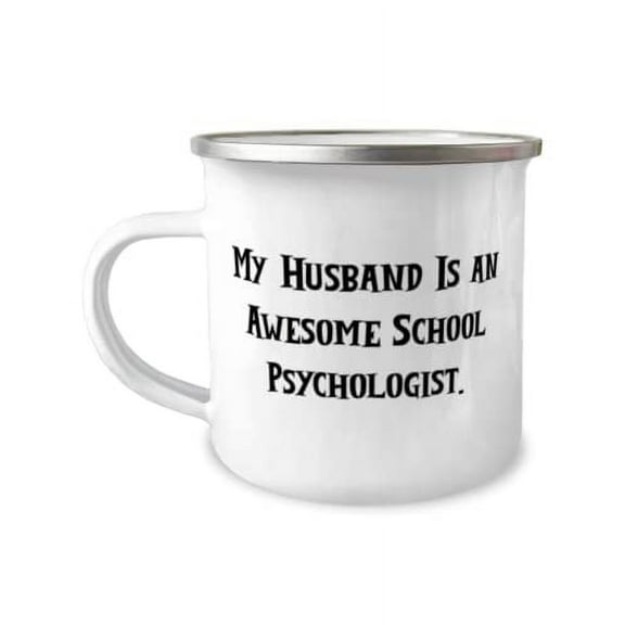 My Husband Is an Awesome School Psychologist. Husband 12oz Camper Mug, New Husband, For Husband