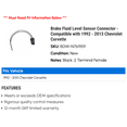 thumbnail image 2 of Brake Fluid Level Sensor Connector - Compatible with 1992 - 2013 Chevy Corvette 1993 1994 1995 1996 1997 1998 1999 2000 2001 2002 2003 2004 2005 2006 2007 2008 2009 2010 2011 2012, 2 of 2
