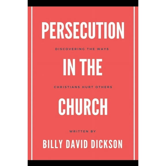 Persecution in the Church (Paperback)