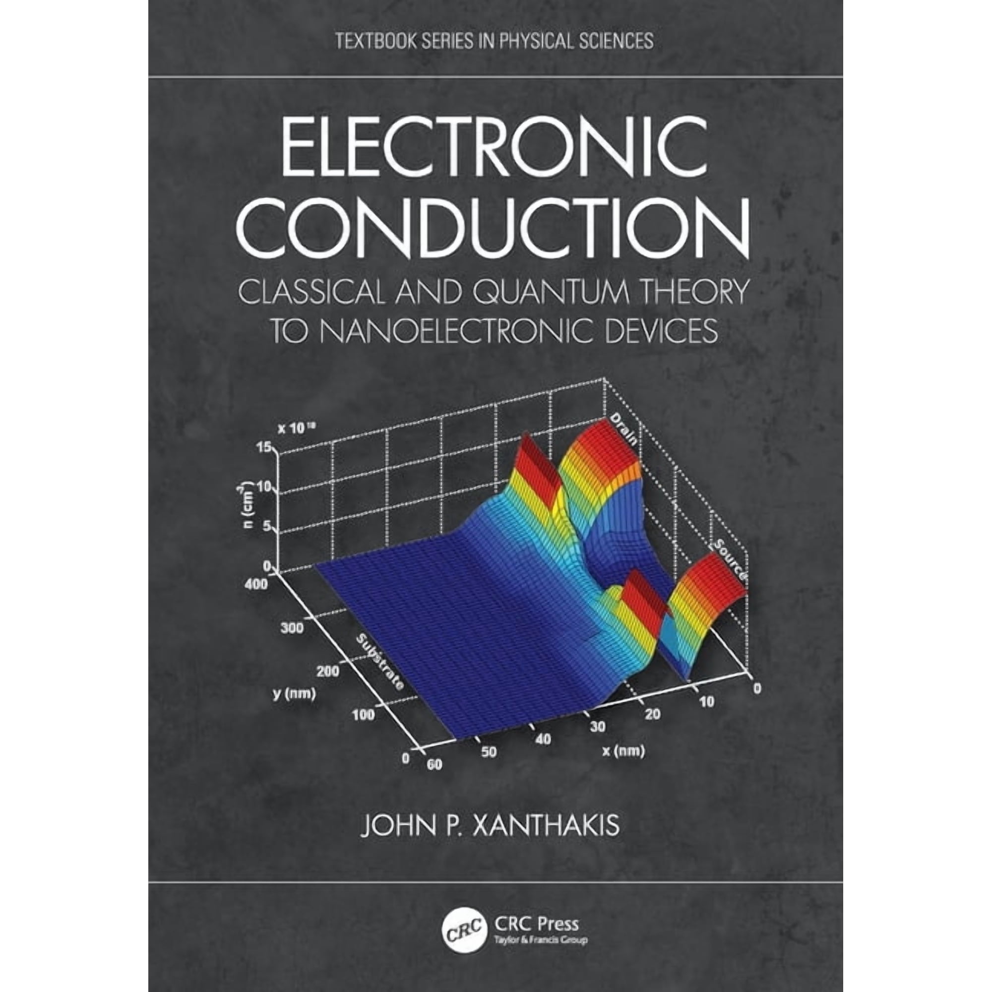 Textbook Physical Sciences Electronic Conduction: Classical and Quantum Theory to Nanoelectronic Devices (Paperback)