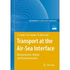 Transport at the Air Sea Interface : Measurements, Models and Parametrizations
