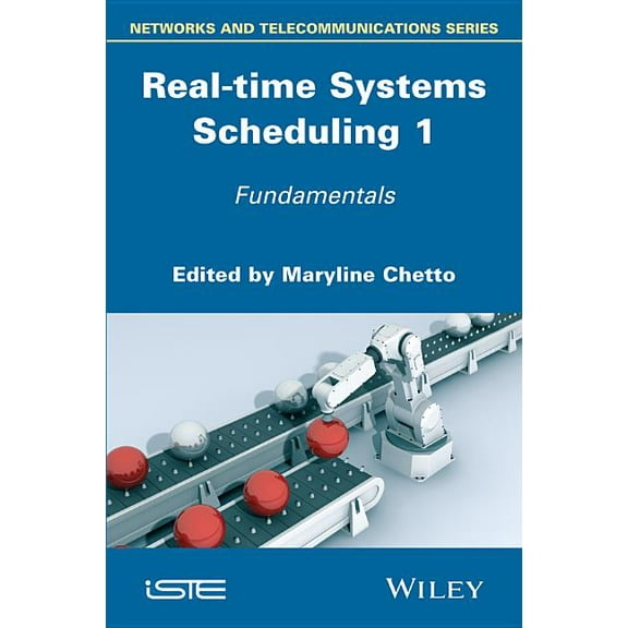 Real-Time Systems Scheduling 1: Fundamentals, (Hardcover)