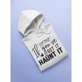thumbnail image 3 of If You Got It, Haunt It Hoodie Women - Women Hoodie, White, Large, 3 of 4