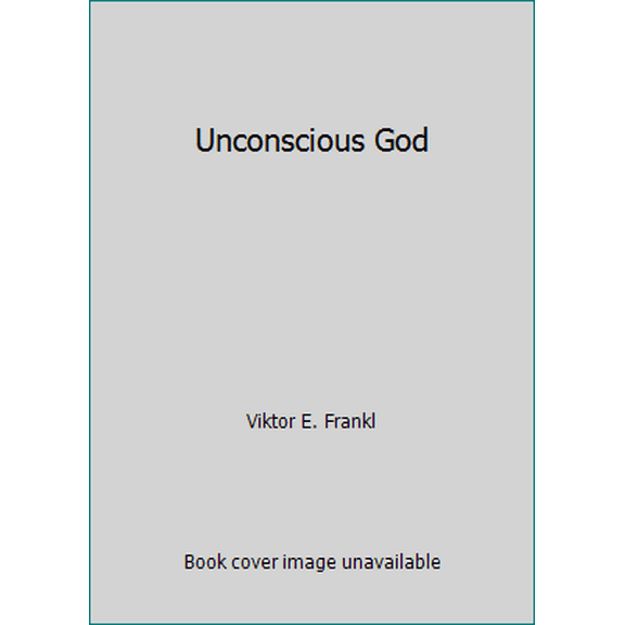Pre-Owned Unconscious God (Paperback) 0671224263 9780671224264