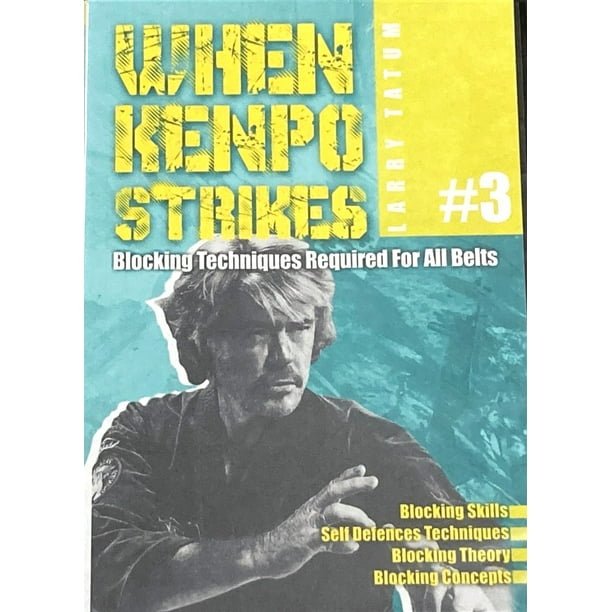 When Kenpo Karate Strikes 3 Blocking Techniques Required DVD Larry