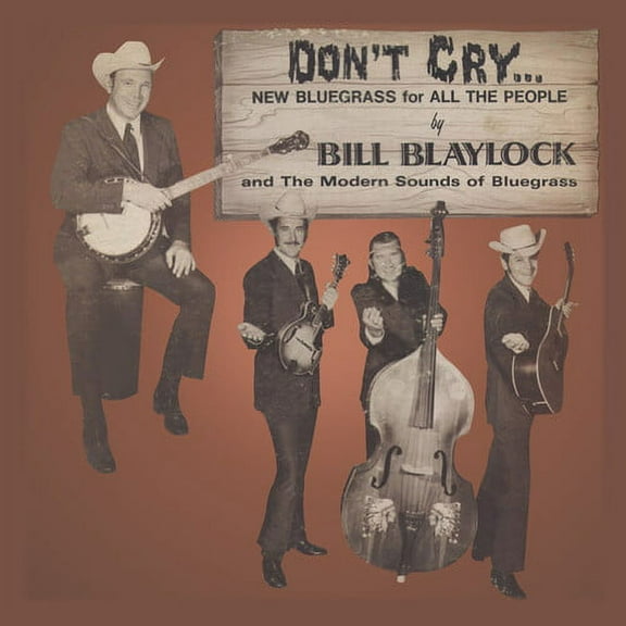 Blaylock,Bill / Modern Sounds of Bluegrass - Don't Cry - Folk Music - CD