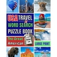 thumbnail image 1 of Pre-Owned USA Travel Word Search Puzzle Book: 101 Easy, Enjoyable and Fun Puzzles Crafted Around The Great American Bucket List. Large Print Word Search Books f (Paperback) 1801580960 9781801580960, 1 of 1