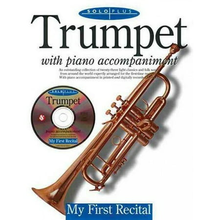 TRUMPET WITH PIANO ACCOMPANIMENT (Best Classical Trumpet Solos)
