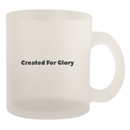 

Created For Glory - 10oz Frosted Coffee Mug Cup Frosted