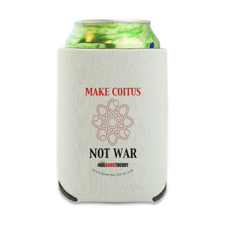 Big Bang Theory Make Coitus Not War Can Cooler - Drink Sleeve Hugger Collapsible Insulator - Beverage Insulated Holder