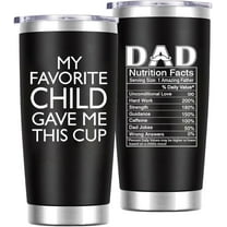 Fathers Day for Dad Gifts - My Favorite Child Gave Me This Cup - Dad Birthday Gifts for Men Father Papa Grandpa Uncle from Daughter Son - 20 Oz Tumbler Black